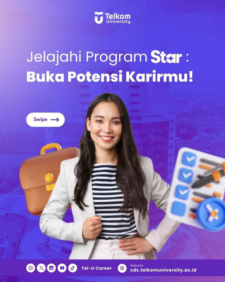 Jelajahi potensimu dan siapkan dirimu untuk menghadapi tantangan di dunia kerja bersama program STAR dari Direktorat Kemahasiswaan Karir dan Alumni
