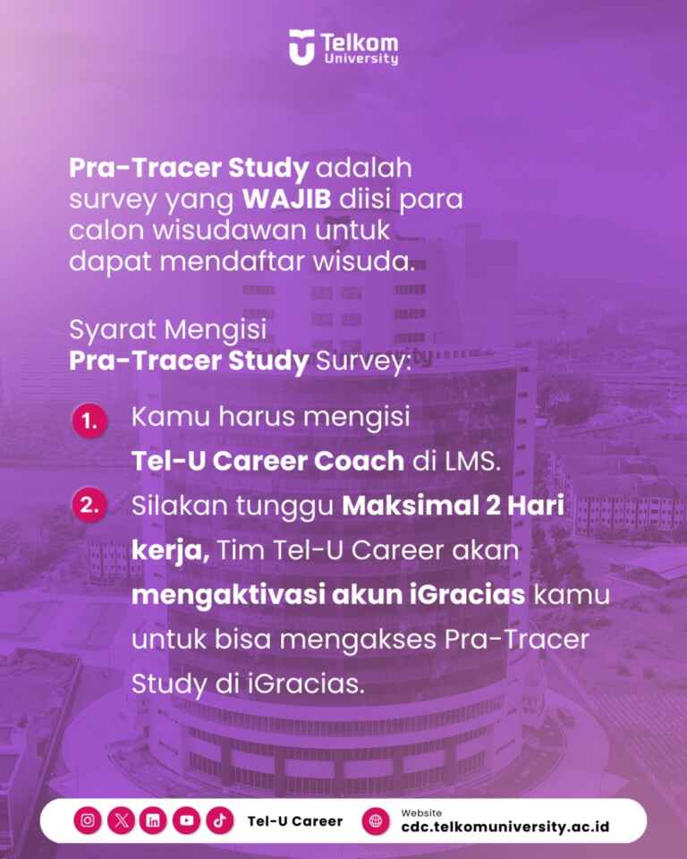 Pra Tracer Study untuk calon wisudawan Telkom University periode pengisian 8 24 Juli 2024 1