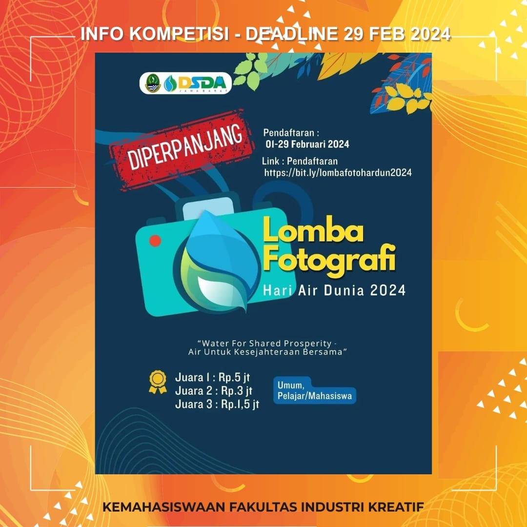 INFO KOMPETISI Deadline 29 Februari 2024 More