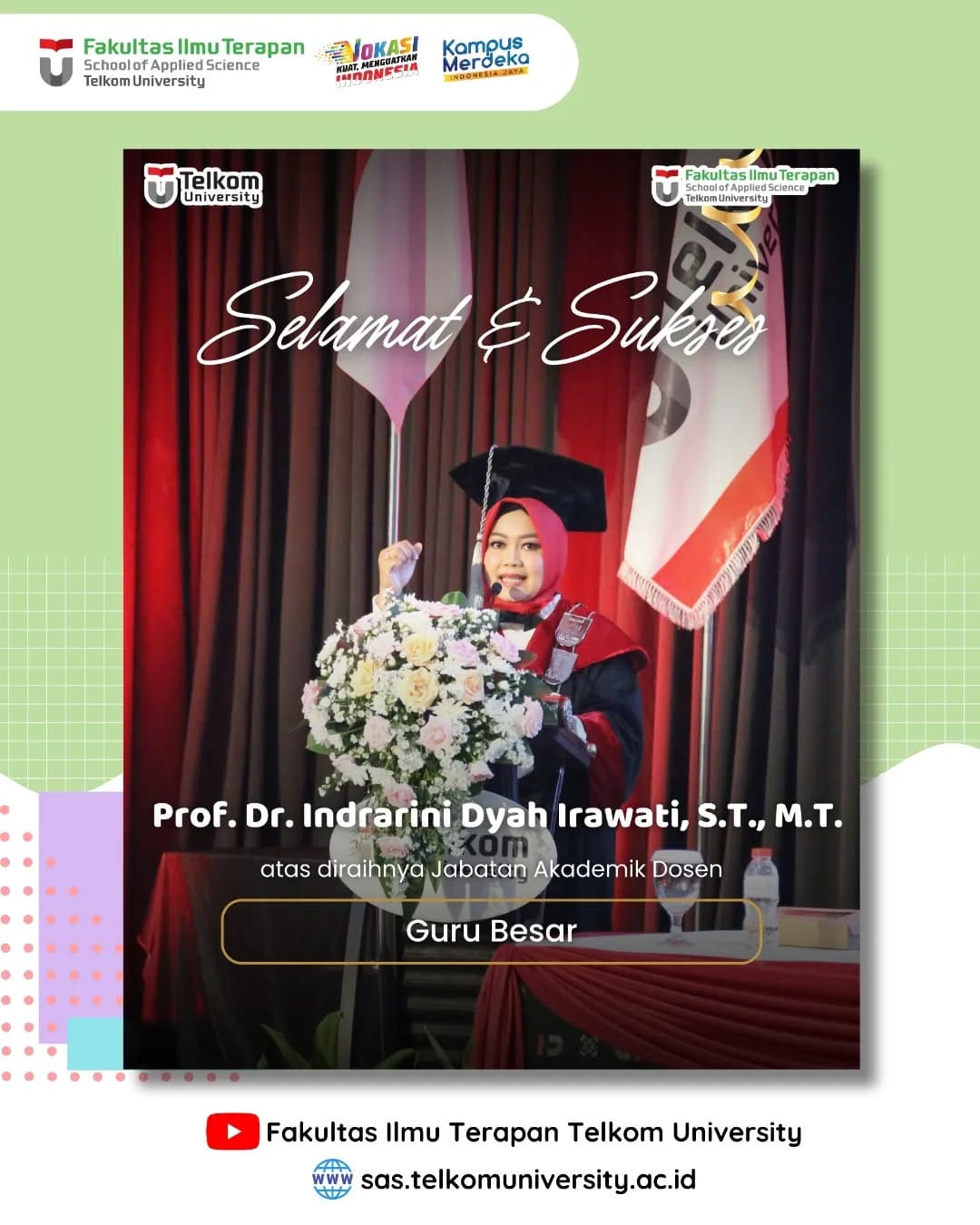 Segenap Civitas Akademika Fakultas Ilmu Terapan Universitas Telkom Mengucapkan S