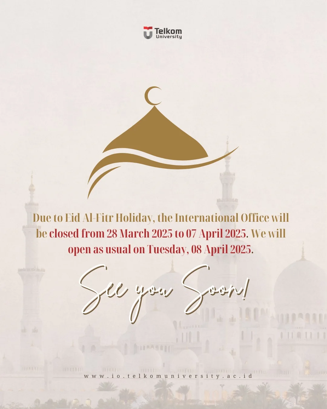 Office Closure Announcement Telkom University International Office will be clo